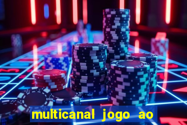 multicanal jogo ao vivo cruzeiro